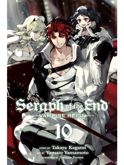 Title details for Seraph of the End, Volume 10 by Takaya Kagami - Wait list
